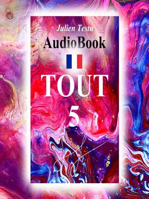 Title details for TOUT 5 by Julien Testu - Available